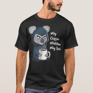 My Coffee Matches My Soul Caffeine Goth Nerd Koala T-Shirt