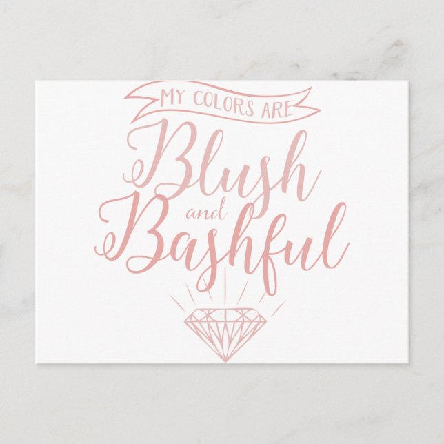 My colours are blush and bashful postcard (Front)