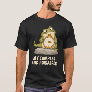 My Compass and I Disagree Funny Hiking Toad Art T-Shirt