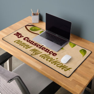 "My conscience" Motivation Affirmation Desk Mat