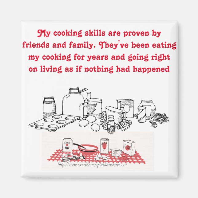 "My cooking skills" Magnet (Front)