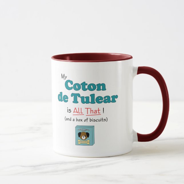 My Coton de Tulear is All That! Mug (Right)