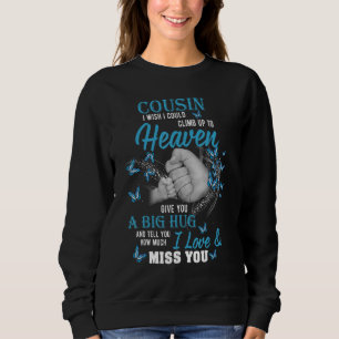 My Cousin A Big Hug How Much I Loving & Missing My Sweatshirt