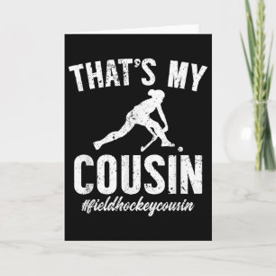 My Cousin Field Hockey Cousin Field Hockey Player Card