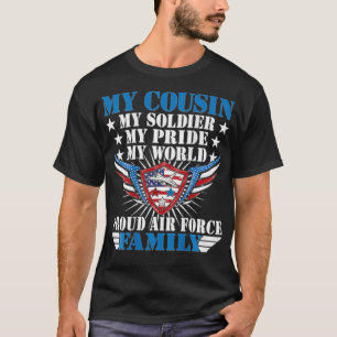My Cousin Is A Soldier Airman Proud Air Force Fami T-Shirt