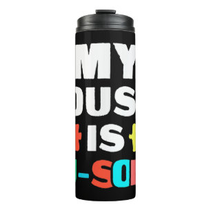 My Cousin Is Au-Some Shirt gift for mom dad son da Thermal Tumbler