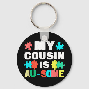 My Cousin Is Au-Some Shirt gift for mum dad son da Key Ring