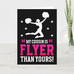 My Cousin Is Flyer Cheer Cousin Of A Cheerleader C Card