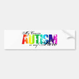 My Cousin My Hero - Autism Bumper Sticker