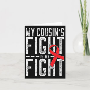 My Cousin's Fight Is My Fight Blood Cancer Awarene Card