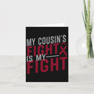 My Cousin's Fight Is My Fight Sickle Cell Anaemia  Card