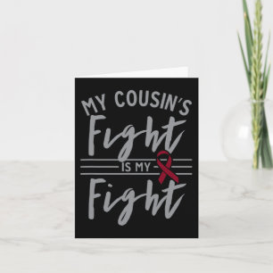 My Cousin's Fight is My Fight Sickle Cell Anaemia  Card