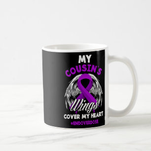 My Cousin's Wings Cover My Heart End Overdose  Coffee Mug