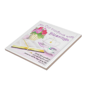 My Cup Overflows Ceramic Tile