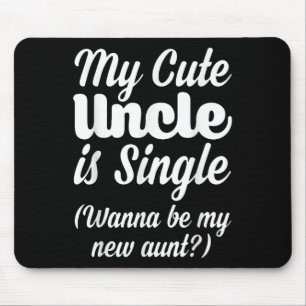 My Cute Uncle Is Single W Be My New Aunt Family Qu Mouse Pad