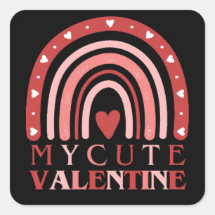 My Cute Valentine Special Valentines Day Gifts Square Sticker