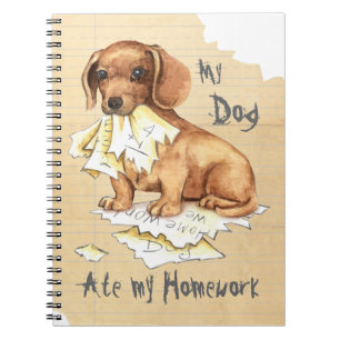 My Dachshund Ate My Homework Notebook