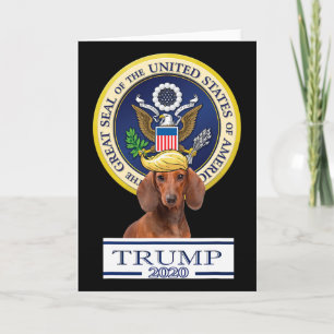 My Dachshund For Trump  Card