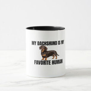 My Dachshund Is My Favorite Human Mug