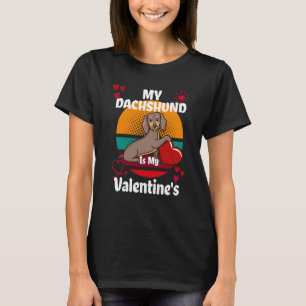 My Dachshund Is My Valentine's Day Dog Heart Shape T-Shirt