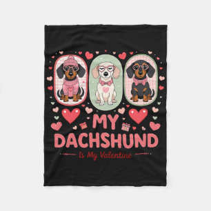 My Dachshund Is Myvalentine Cute Dog Lover Quote Fleece Blanket