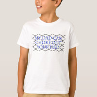 My Dad Can Choke Out Your Dad! MMA Design