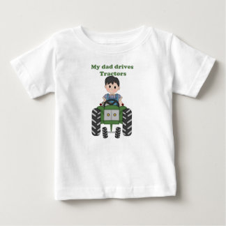 My Dad Drives Tractors Baby T-Shirt