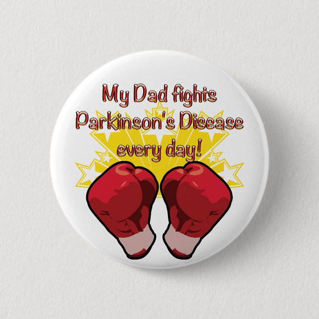 My Dad fights PD every day! 6 Cm Round Badge (Front)