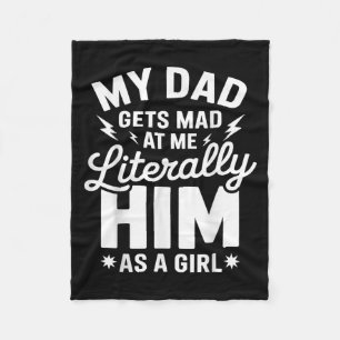 My Dad Gets Mad At Me But Im Literally Him As A Gi Fleece Blanket
