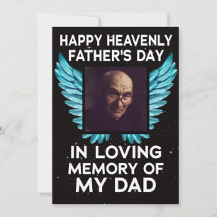 My Dad Happy Heavenly Fathers Day, Custom Picture Holiday Card