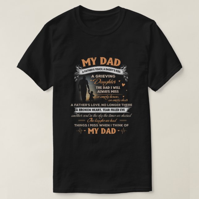 My Dad in Memories Poem Daughter Son Loss Daddy in T-Shirt (Design Front)