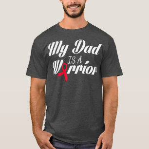 My Dad is a Warrior Red Ribbon Stroke Awareness T-Shirt