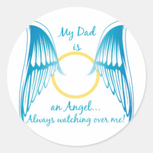 My Dad is an Angel Classic Round Sticker