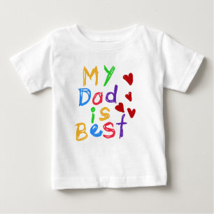 My Dad is Best T-shirt