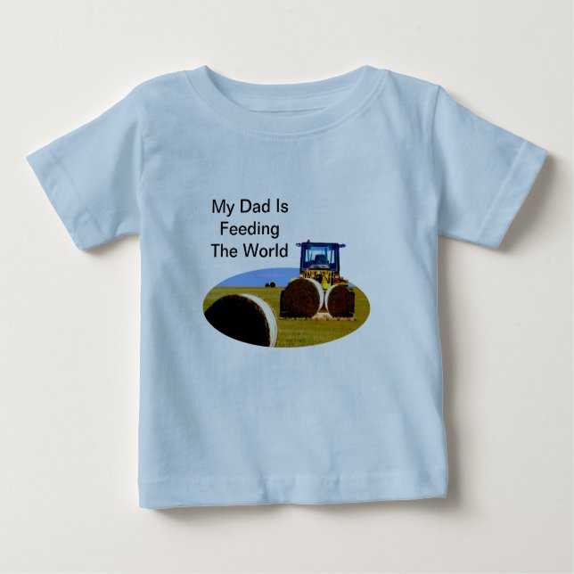 My Dad Is Feeding The World, Baby T-Shirt (Front)
