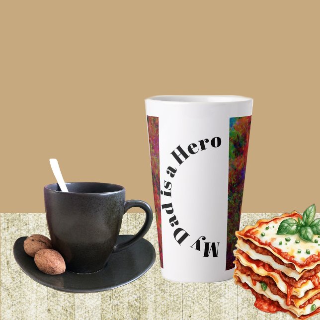 My Dad Is Hero Father's Day Abstract Art Floral Latte Mug (My Dad Is Hero Father's Day Abstract Art Floral Latte Mug)