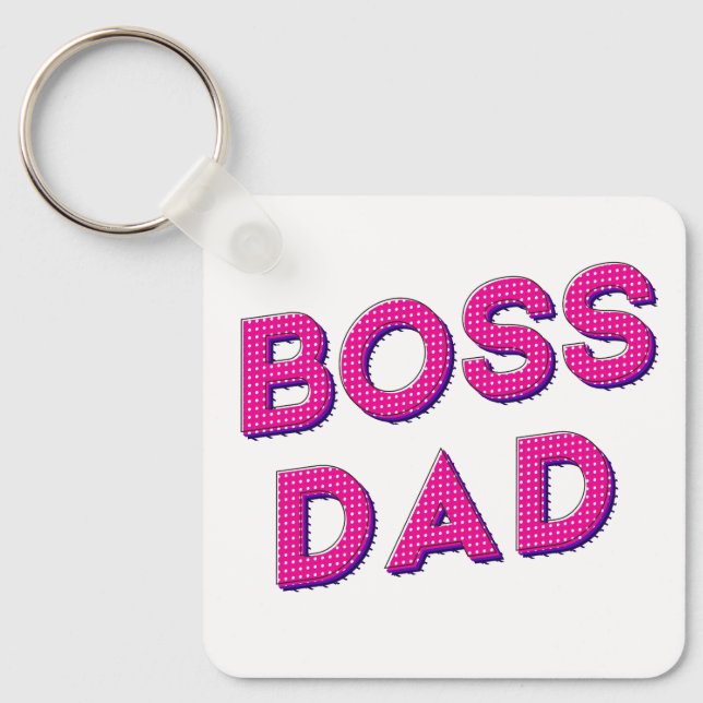 MY DAD IS MY BOSS, I LOVE YOU DADDY KEY RING (Front)