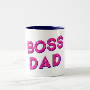 MY DAD IS MY BOSS, I LOVE YOU FATHER Two-Tone COFFEE MUG