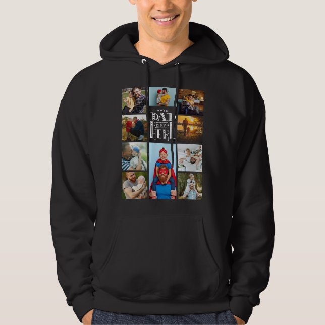 My dad is my hero 10 photo collage best dad black hoodie (Front)