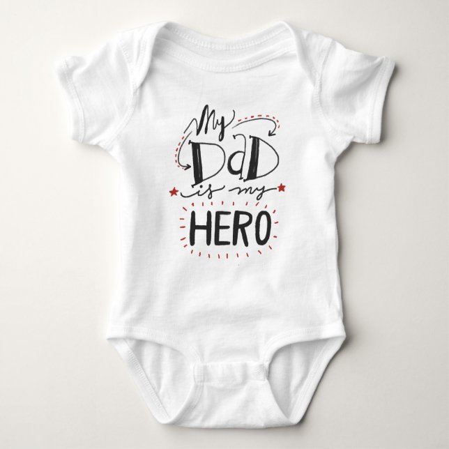 My Dad is my Hero Baby Bodysuit (Front)