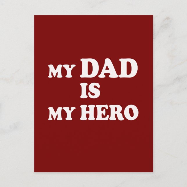My dad is my hero postcard (Front)