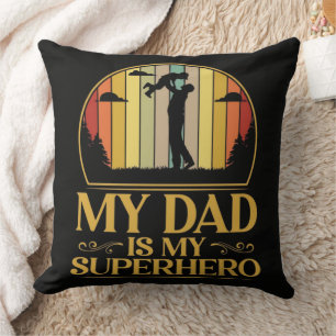 My Dad is My Super Hero Cushion