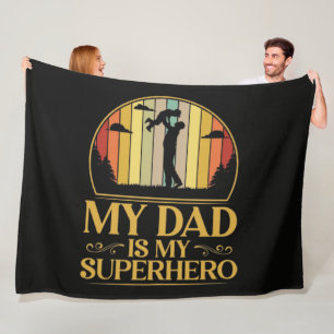 My Dad is My Super Hero Fleece Blanket