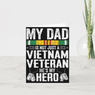 My Dad Is Not Just A Vietnam Veteran Hess My Hero Card