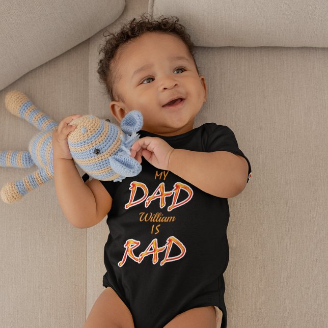 My Dad is Rad Add Custom Name Baby Bodysuit (My Dad is Rad Add Custom Name Baby Baby Bodysuit)