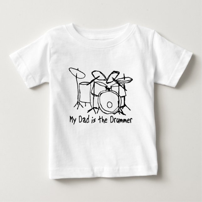 My Dad is the Drummer Baby T-Shirt (Front)
