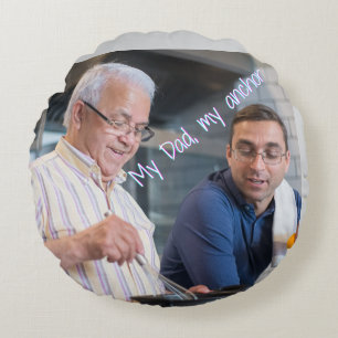 My Dad, My Anchor Round Cushion
