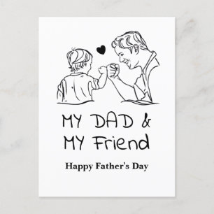My Dad & My Friend I Happy Father's Day Holiday Postcard