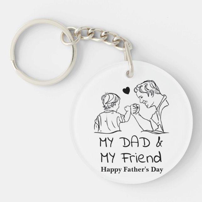 My Dad & My Friend I Happy Father's Day Key Ring (Front)