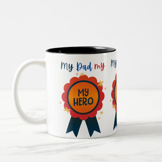 My Dad My Hero Father's day gift Two-Tone Coffee Mug (Left)